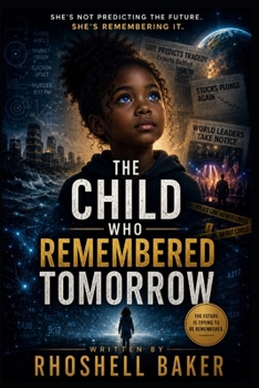 Paperback The Child Who Remembered Tomorrow Book
