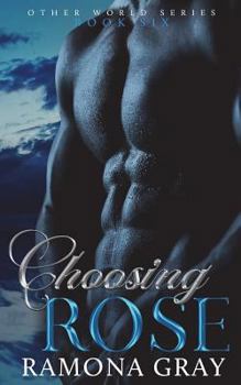 Paperback Choosing Rose Book