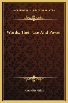 Hardcover Words, Their Use And Power Book