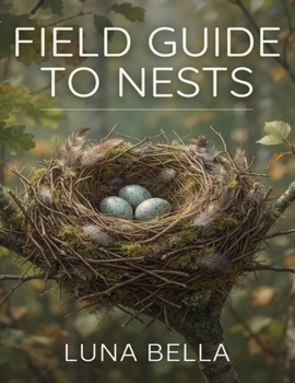 Field Guide to Nests