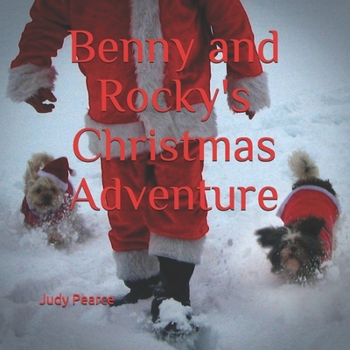 Paperback Benny and Rocky's Christmas Adventure Book