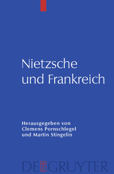 Hardcover Nietzsche und Frankreich [German] Book