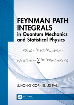 Hardcover Feynman Path Integrals in Quantum Mechanics and Statistical Physics Book