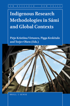 Paperback Indigenous Research Methodologies in Sámi and Global Contexts Book