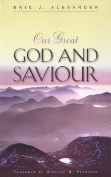 Paperback Our Great God and Saviour Book