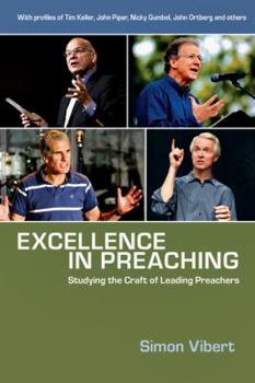 Paperback Excellence in Preaching: Studying the Craft of Leading Preachers Book