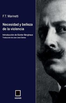 Paperback Necesidad y belleza de la violencia [Spanish] Book