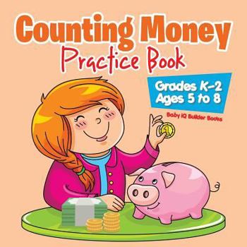 Paperback Counting Money Practice Book | Grades K–2 - Ages 5 to 8 Book
