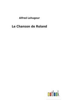 Hardcover Le Chanson de Roland [French] Book