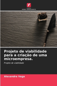 Paperback Projeto de viabilidade para a criação de uma microempresa. [Portuguese] Book