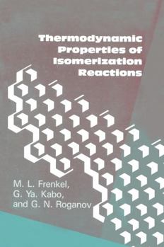 Hardcover Thermodynamic Properties of Isomerization Reactions Book