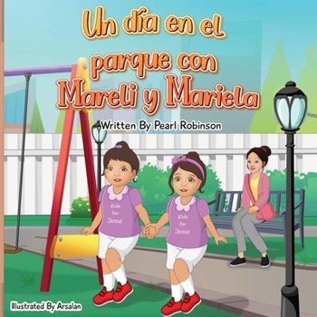 Paperback Un día en el parque con Mareli y Mariela [Spanish] Book
