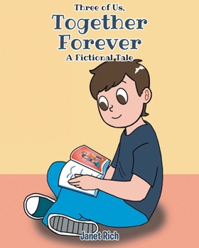 Paperback Three of Us, Together Forever: A Fictional Tale Book