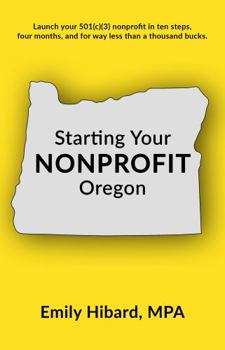 Paperback Starting Your Nonprofit: Oregon Book