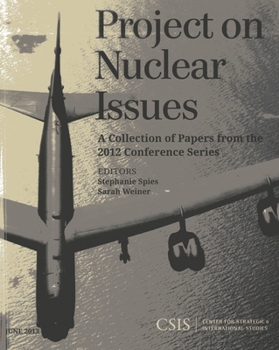 Paperback Project on Nuclear Issues: A Collection of Papers from the 2012 Conference Series Book