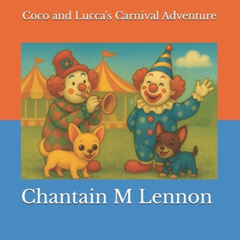 Coco and Lucca's Carnival Adventure