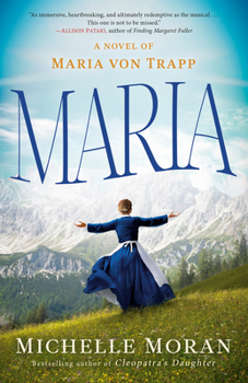 Paperback Maria: A Novel of Maria Von Trapp Book