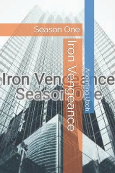 Paperback Iron Vengeance: Season One Book