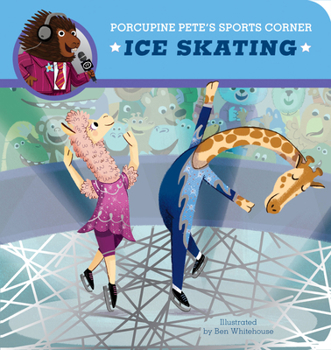 Board book Porcupine Pete's Sports Corner: Ice Skating Book
