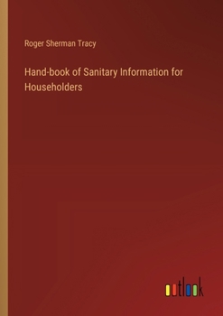 Paperback Hand-book of Sanitary Information for Householders Book