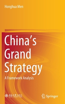Hardcover China's Grand Strategy: A Framework Analysis Book