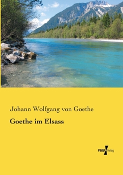 Paperback Goethe im Elsass [German] Book