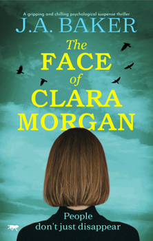 Paperback The Face of Clara Morgan: A Gripping and Chilling Psychological Suspense Thriller Book