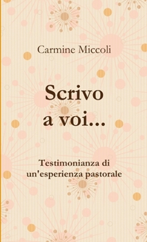 Paperback Scrivo a voi... (nuova ed.) [Italian] Book