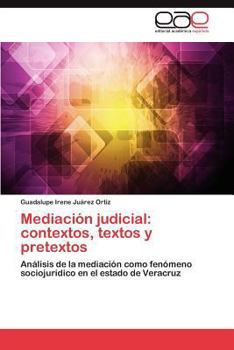 Paperback Mediacion Judicial: Contextos, Textos y Pretextos [Spanish] Book
