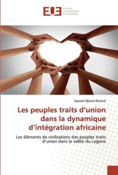 Paperback Les peuples traits d'union dans la dynamique d'intégration africaine [French] Book