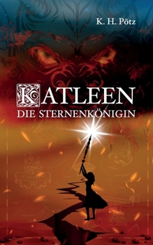 Paperback Katleen - Die Sternenkönigin [German] Book