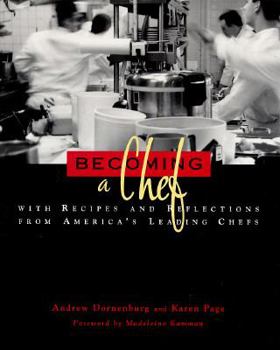 Paperback Becoming a Chef: With Recipes and Reflections from America's Leading Chefs Book