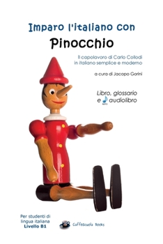 Paperback Imparo l'italiano con Pinocchio: Libro, glossario e audiolibro [Italian] Book