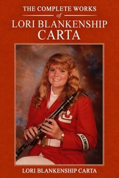 Paperback The Complete Works of Lori Blankenship Carta Book