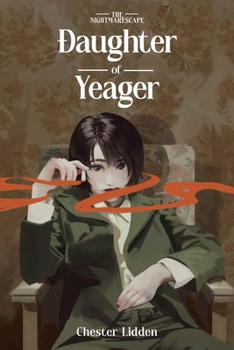 Paperback The Nightmarescape - Book 1: Daughter of Yeager Book