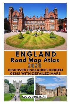 Paperback England Road Map Atlas 2025: Discover England's Hidden Gems with Detailed Maps Book