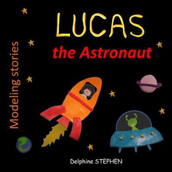 Paperback Lucas the Astronaut Book