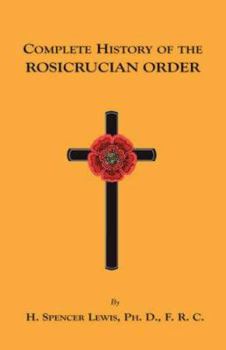 Paperback Complete History of the Rosicrucian Order Book