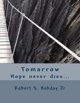 Paperback Tomarrow: Hope never dies... Book