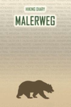 Paperback Hiking Diary Malerweg: Hiking Diary: Malerweg. A logbook with ready-made pages and plenty of space for your travel memories. For a present, n Book