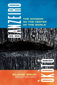 Paperback Banzeiro Òkòtó: The Amazon as the Center of the World Book