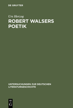 Hardcover Robert Walsers Poetik [German] Book