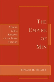 Paperback Empire of Min: A South China Kingdom of the Tenth Century Book