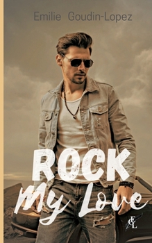 Paperback Rock My Love [French] Book