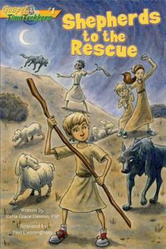 Shepherds to the Rescue - Book #1 of the Gospel Time Trekkers