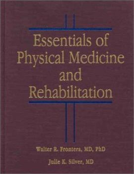 Hardcover Essentials of Physical Medicine and Rehabilitation Book