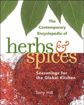 Hardcover The Contemporary Encyclopedia of Herbs & Spices: Seasonings for the Global Kitchen Book