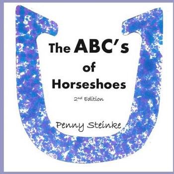 Paperback The ABC's of Horseshoes: 2nd Edition Book