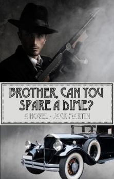 Paperback Brother, Can You Spare a Dime? Book