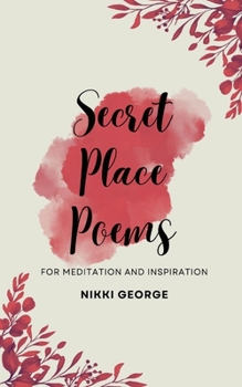 Paperback Secret Place Poems: For Meditation and Inspiration Book